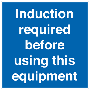 Induction required before using this equipment